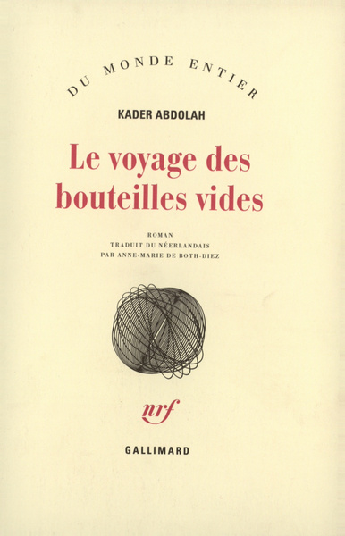 Le Voyage des bouteilles vides (9782070752461-front-cover)