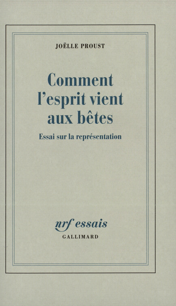 Comment l'esprit vient aux bêtes, Essai sur la représentation (9782070731312-front-cover)