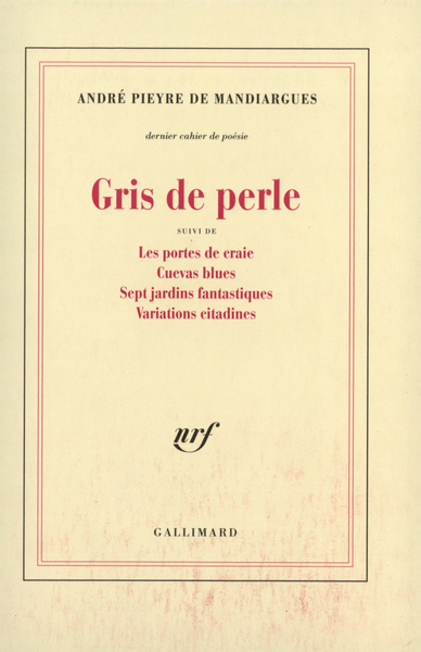 Gris de perle / Les Portes de craie /Cuevas blues /Sept jardins fantastiques /Variations citadines (9782070733385-front-cover)