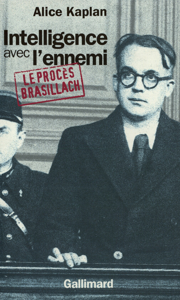Intelligence avec l'ennemi, Le procès Brasillach (9782070759095-front-cover)