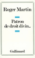 Patron de droit divin... (9782070701445-front-cover)