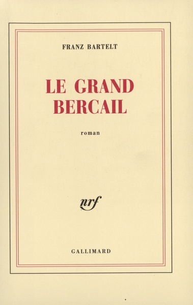 Le Grand Bercail (9782070765331-front-cover)