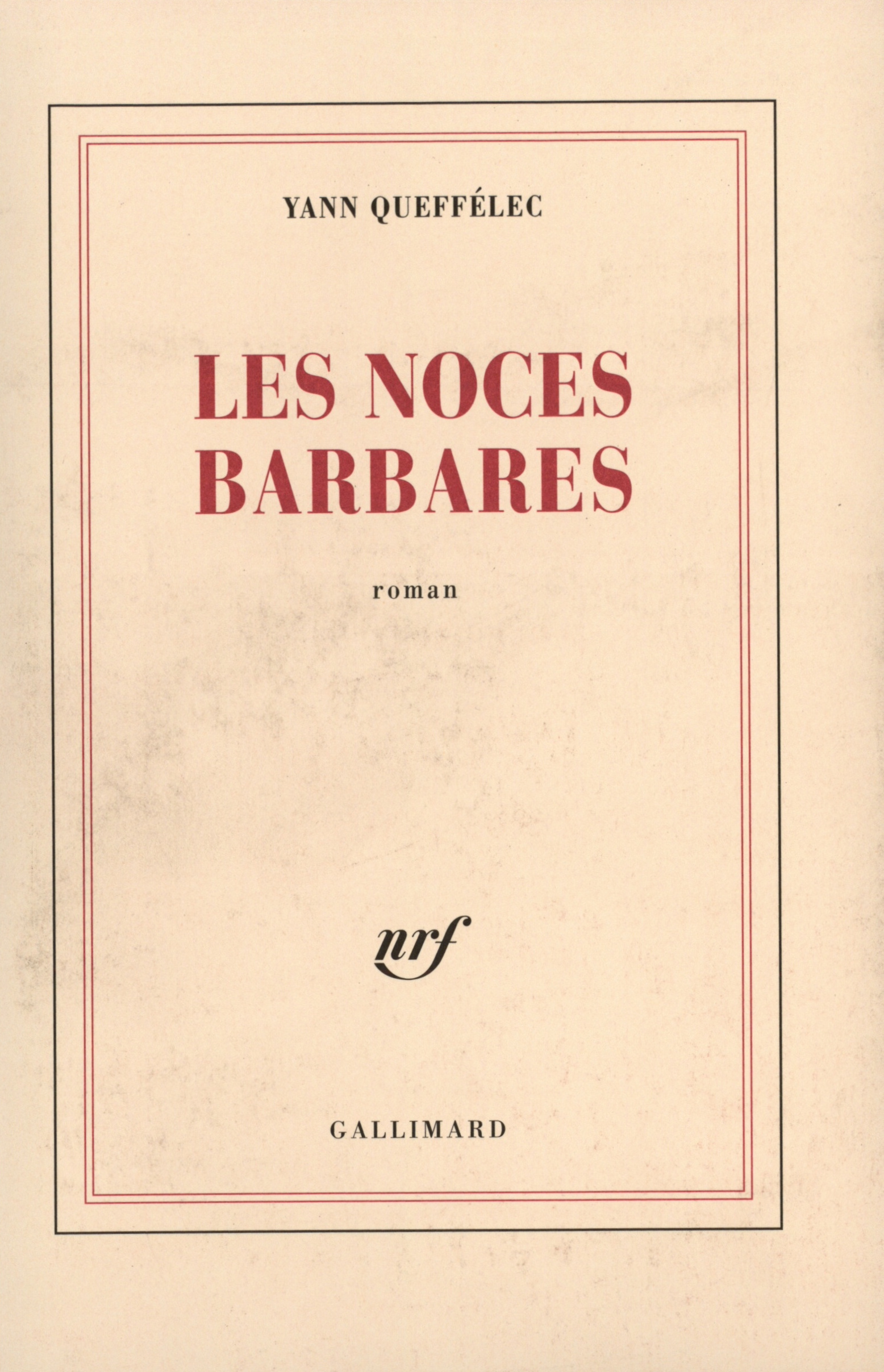 LES NOCES BARBARES (9782070702329-front-cover)