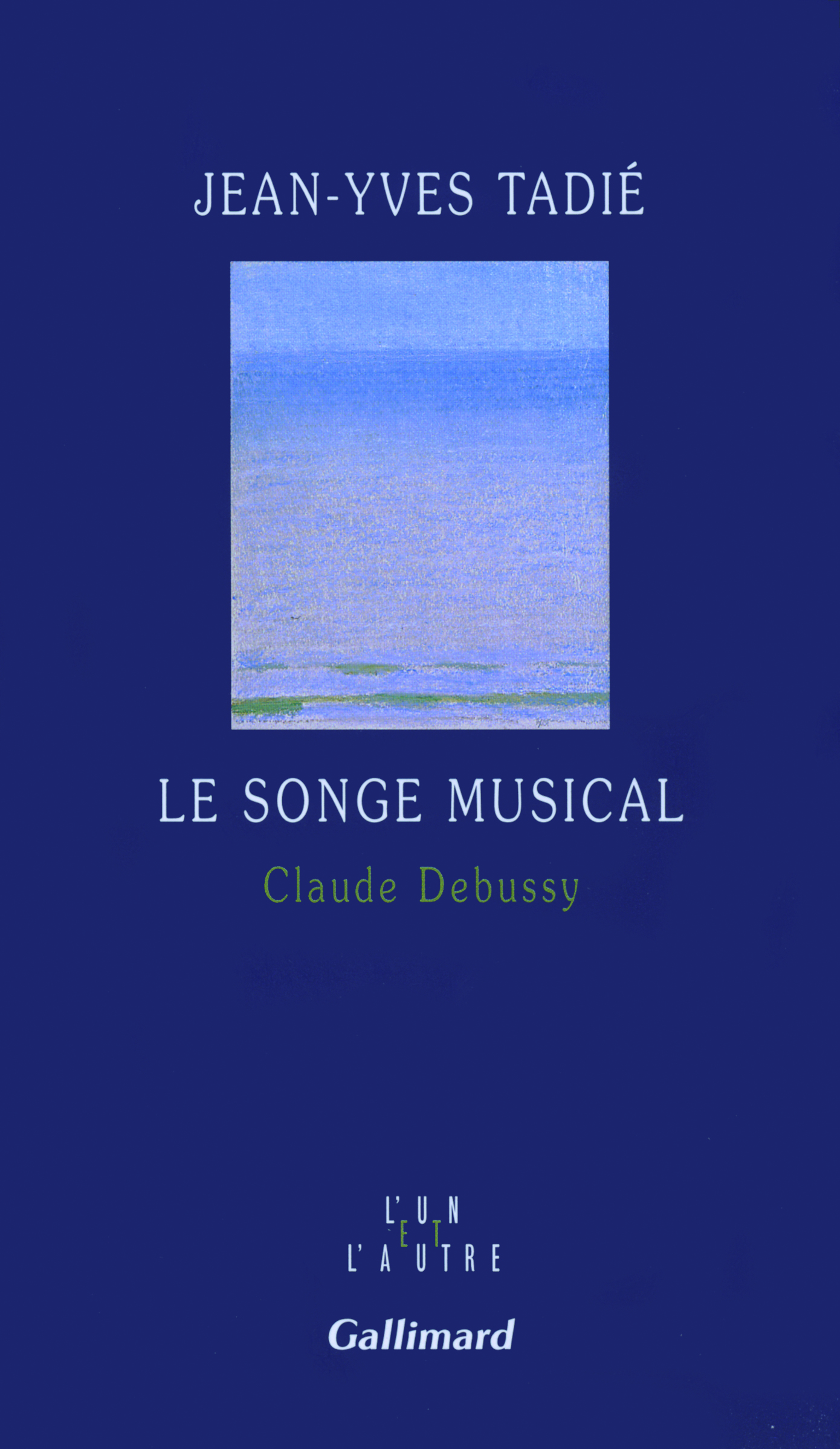 Le songe musical, Claude Debussy (9782070786848-front-cover)