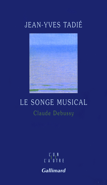 Le songe musical, Claude Debussy (9782070786848-front-cover)