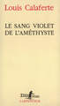 Le Sang violet de l'améthyste (9782070752119-front-cover)