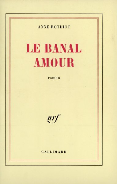Le banal amour (9782070707928-front-cover)