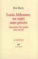 Louis Althusser, un sujet sans procès, Anatomie d'un passé très récent (9782070756209-front-cover)