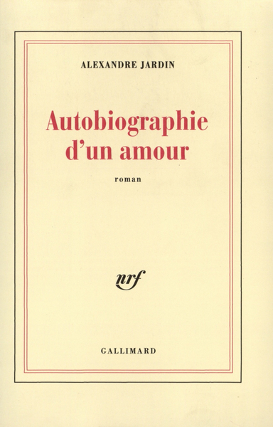 Autobiographie d'un amour (9782070752676-front-cover)