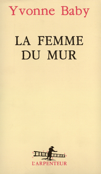 La Femme du mur (9782070772766-front-cover)