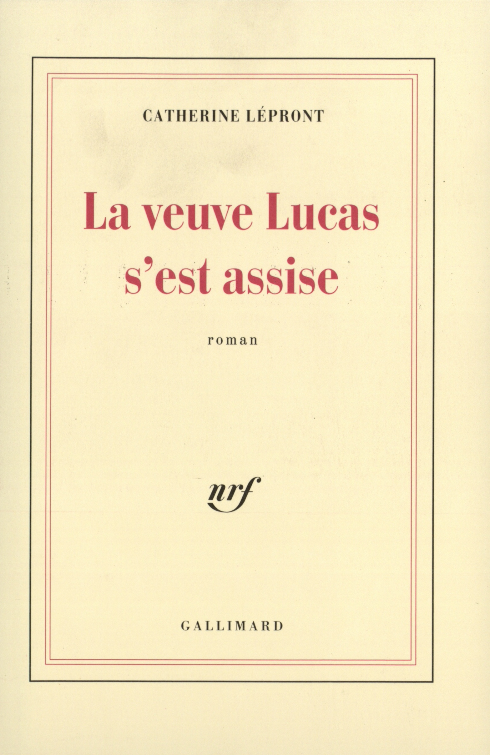 La veuve Lucas s'est assise (9782070715619-front-cover)