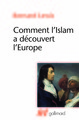 Comment l'Islam a découvert l'Europe (9782070775026-front-cover)