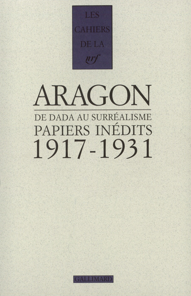 Papiers inédits, De Dada au surréalisme (1917-1931) (9782070754298-front-cover)