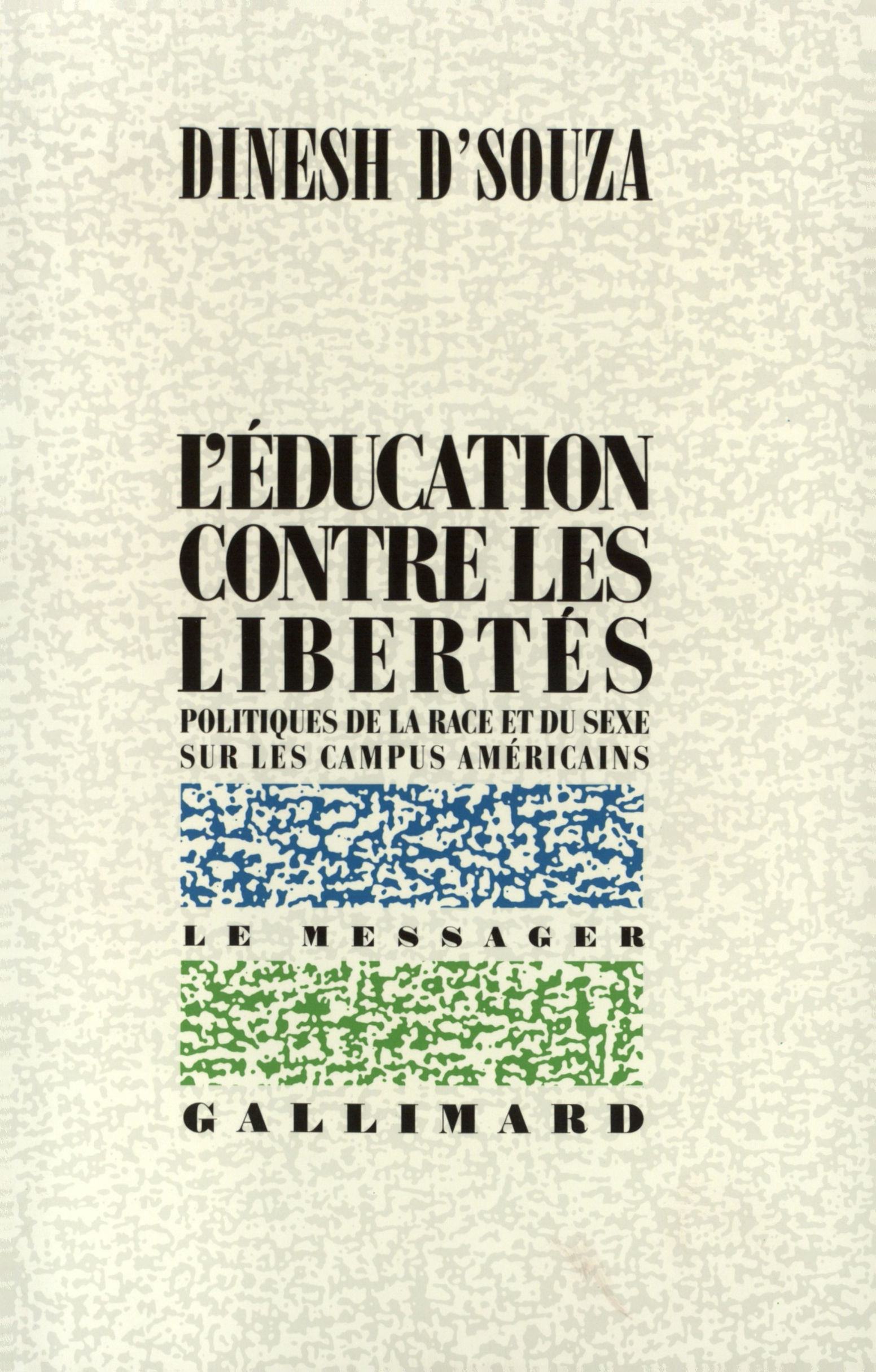 L'Éducation contre les libertés politiques de la race et du sexe sur les campus américains (9782070727698-front-cover)