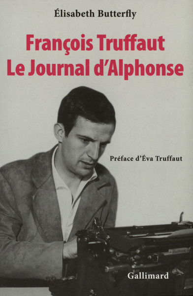 François Truffaut. Le Journal d'Alphonse (9782070772926-front-cover)