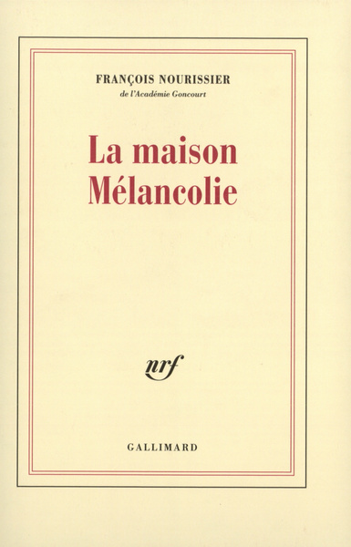 La maison Mélancolie (9782070775682-front-cover)