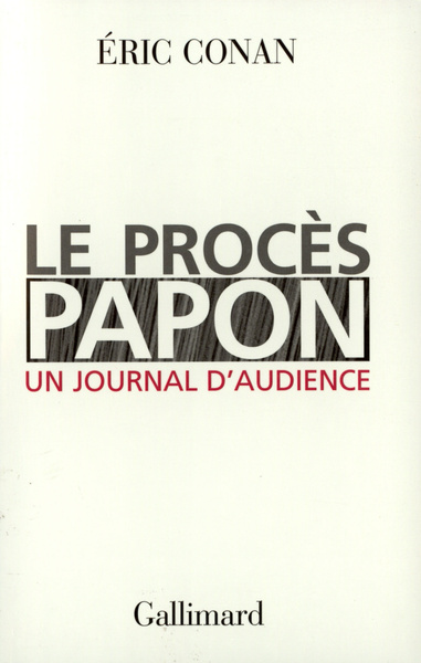 Le Procès Papon, Un journal d'audience (9782070752805-front-cover)