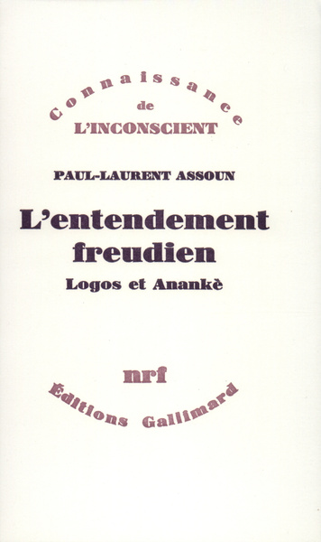 L'Entendement freudien, Logos et Anankè (9782070701278-front-cover)