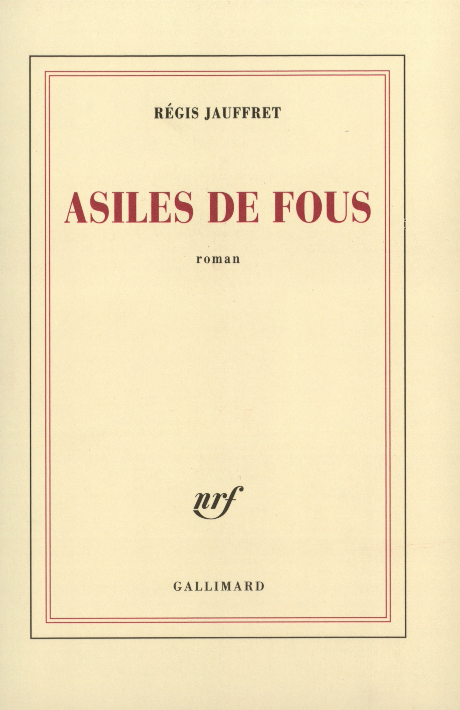 Asiles de fous (9782070775347-front-cover)