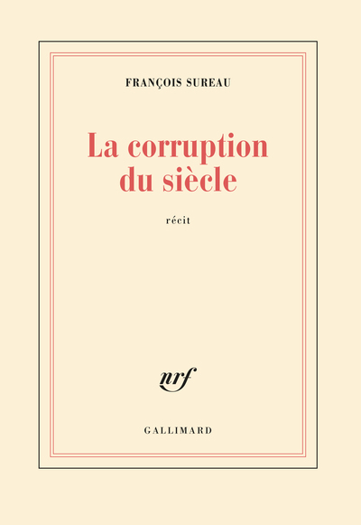 La corruption du siècle (9782070713868-front-cover)