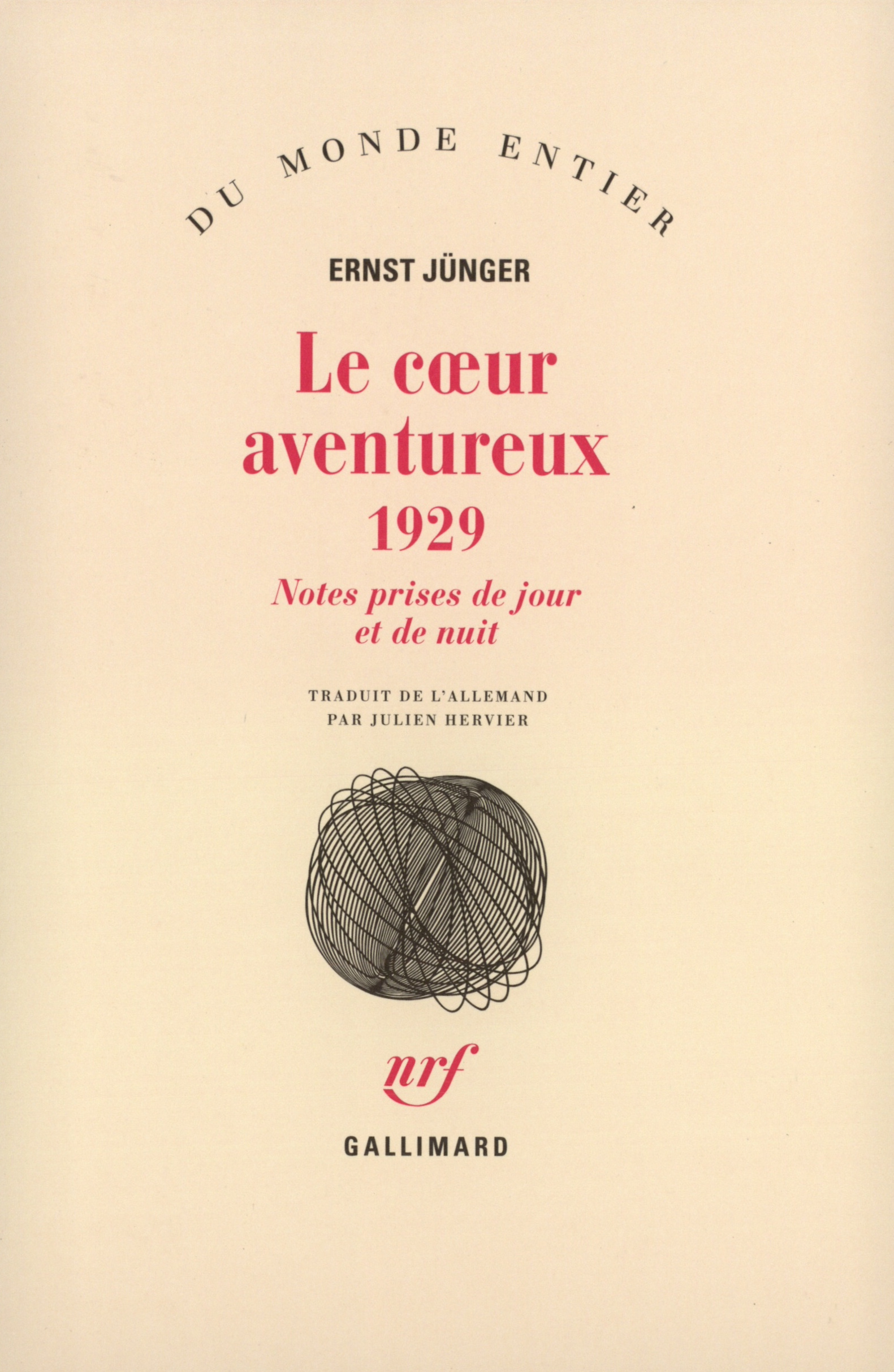 Le coeur aventureux (1929), Notes prises de jour et de nuit (9782070739196-front-cover)