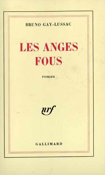 Les anges fous (9782070703722-front-cover)