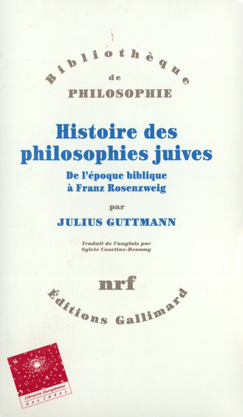 Histoire des philosophies juives, De l'époque biblique à Franz Rosenzweig (9782070730346-front-cover)
