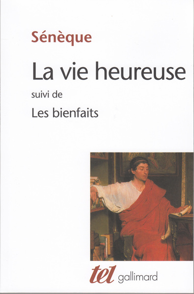 La Vie heureuse / Les Bienfaits (9782070742349-front-cover)