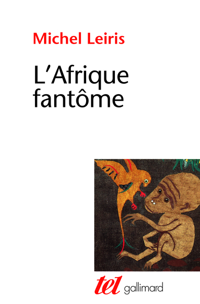 L'Afrique fantôme, DE DAKAR A DJIBOUTI (1931-1933) (9782070711888-front-cover)