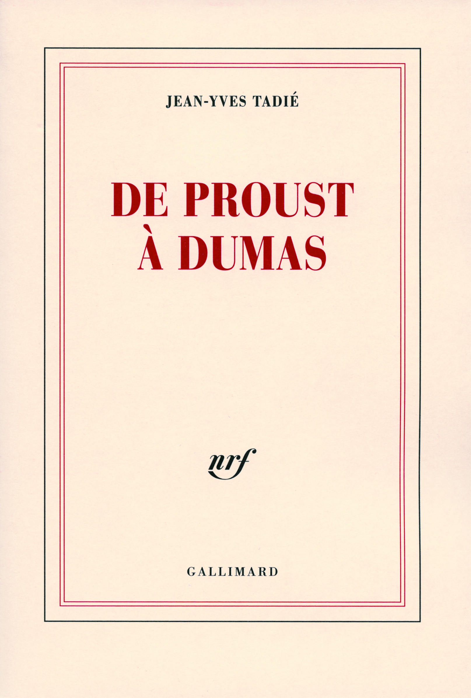 De Proust à Dumas (9782070781065-front-cover)