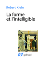 La Forme et l'intelligible, Écrits sur la Renaissance et l'Art moderne (9782070700127-front-cover)