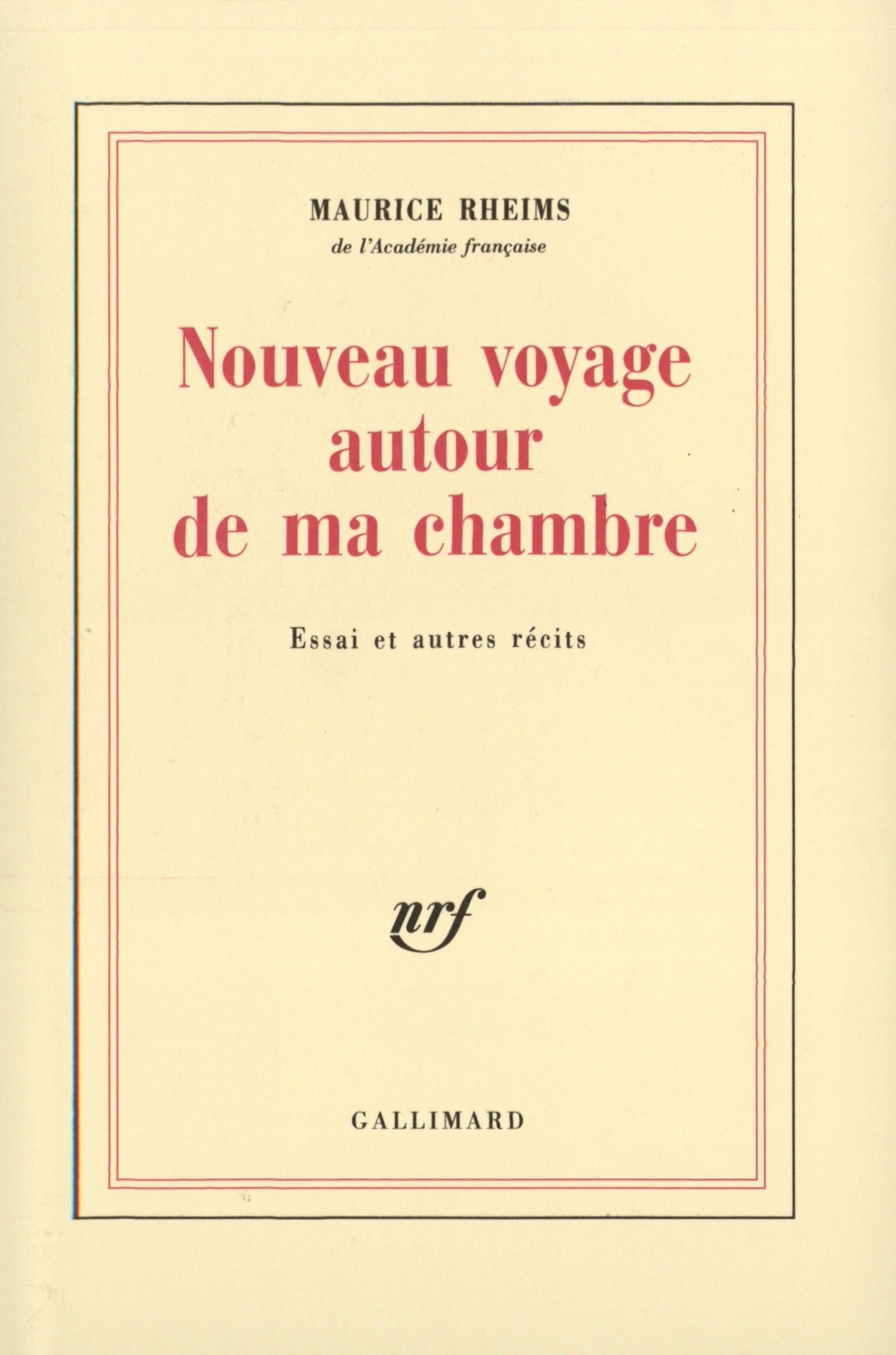 Nouveau voyage autour de ma chambre, Essai et autres récits (9782070759170-front-cover)