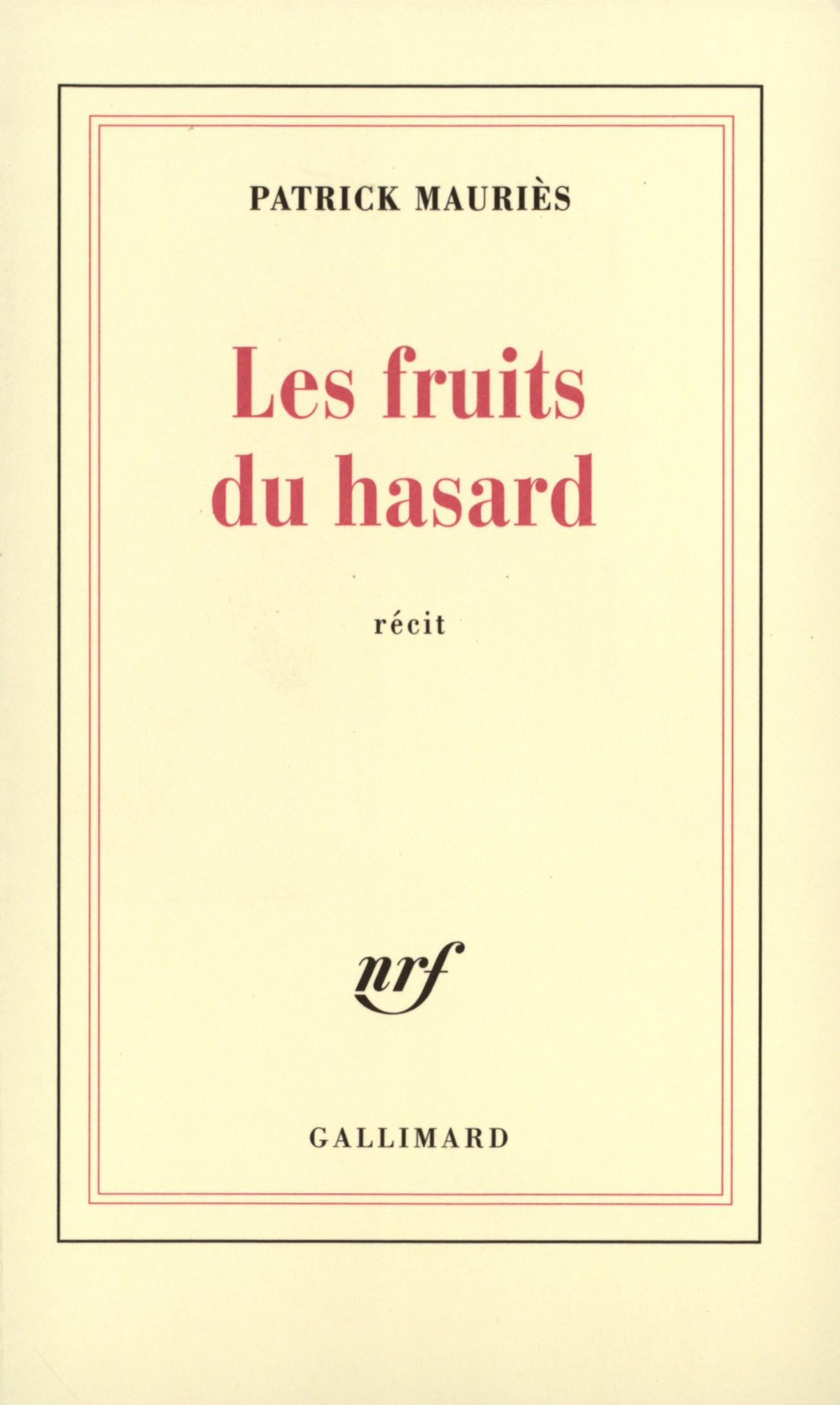 Les Fruits du hasard (9782070759231-front-cover)