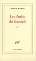 Les Fruits du hasard (9782070759231-front-cover)