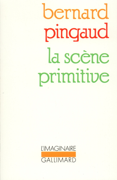 La Scène primitive (9782070700523-front-cover)