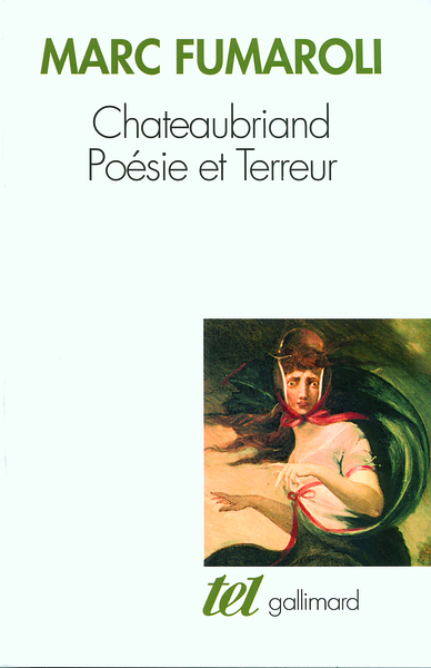 Chateaubriand : Poésie et Terreur (9782070773206-front-cover)