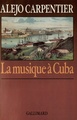 La musique à Cuba (9782070703982-front-cover)