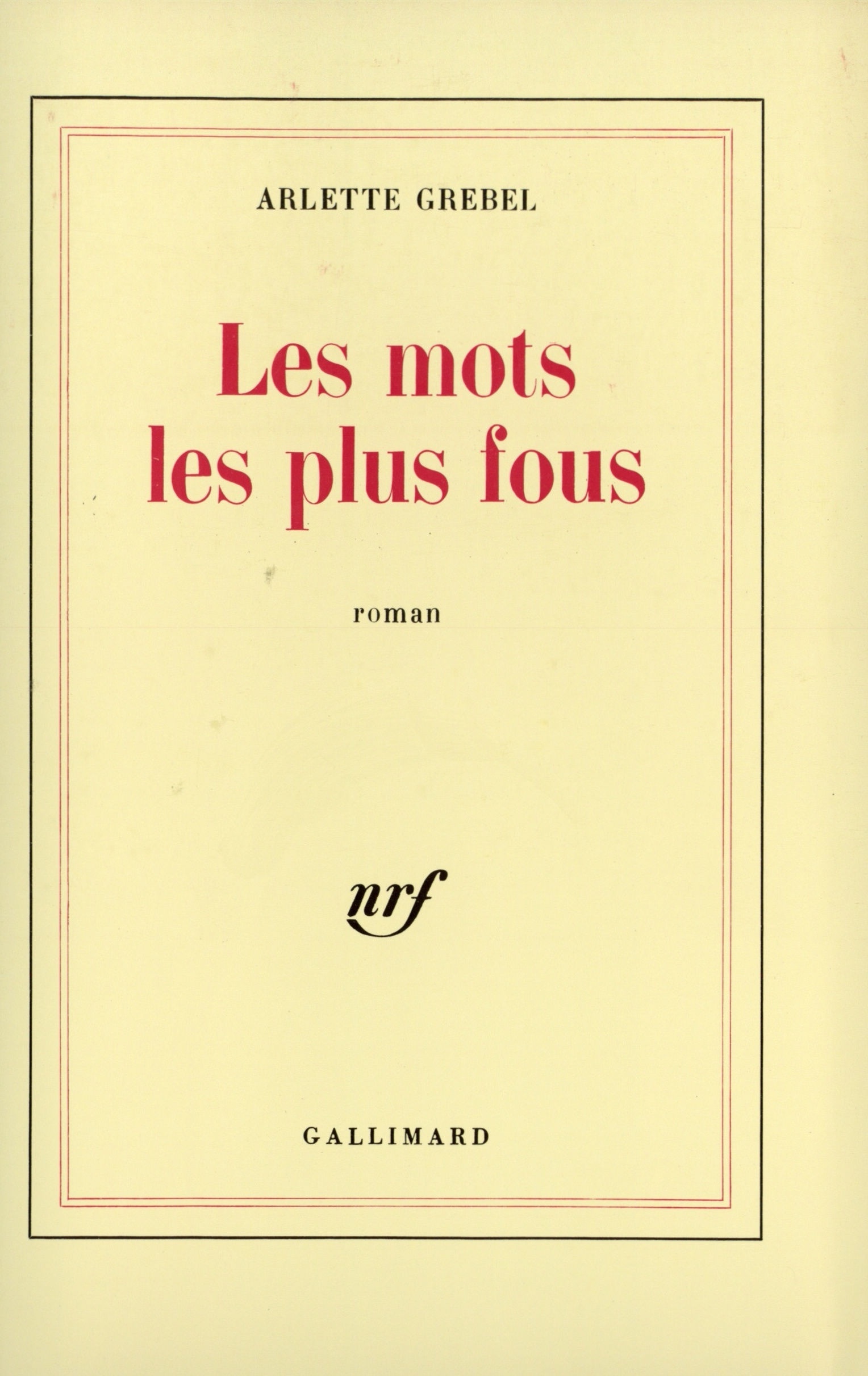 Les mots les plus fous (9782070707157-front-cover)