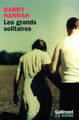 Les grands solitaires (9782070753468-front-cover)