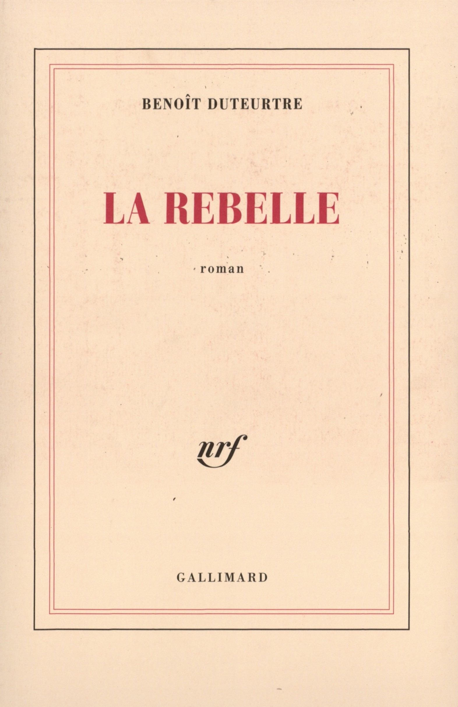 La Rebelle (9782070735006-front-cover)