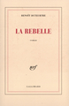 La Rebelle (9782070735006-front-cover)