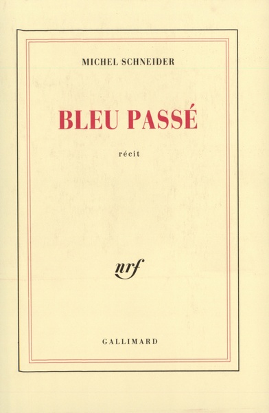 Bleu passé (9782070718429-front-cover)