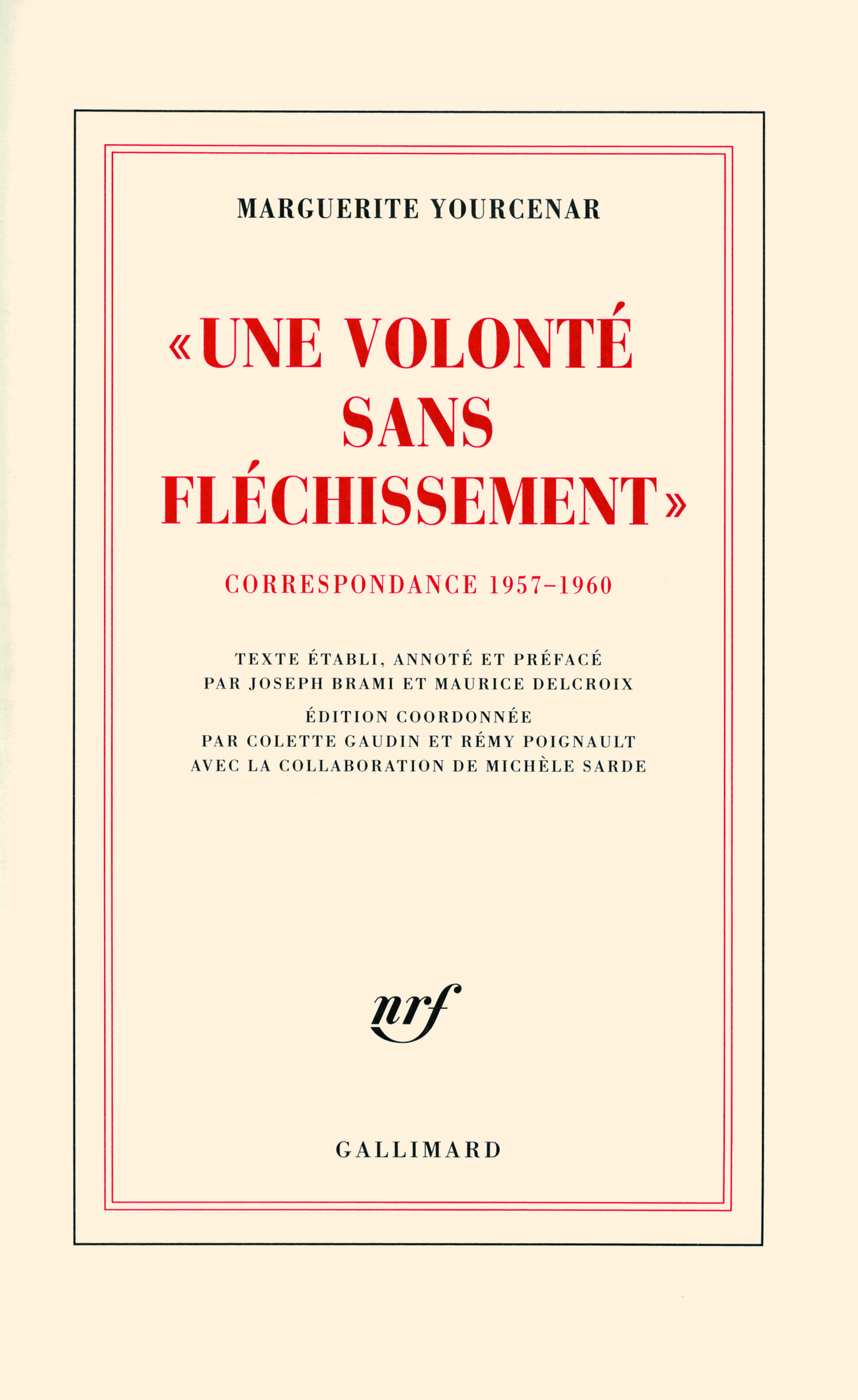 "Une volonté sans fléchissement", Correspondance 1957-1960 (9782070786329-front-cover)