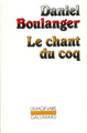 Le chant du coq (9782070717712-front-cover)