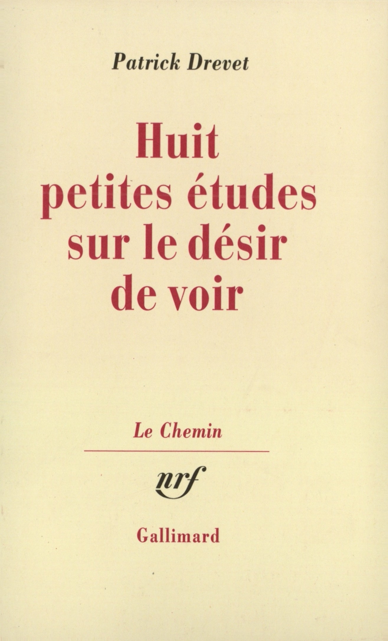 Huit petites études sur le désir de voir (9782070723126-front-cover)