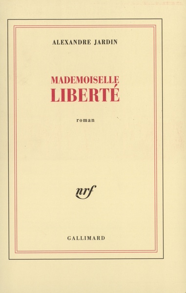 Mademoiselle Liberté (9782070763238-front-cover)