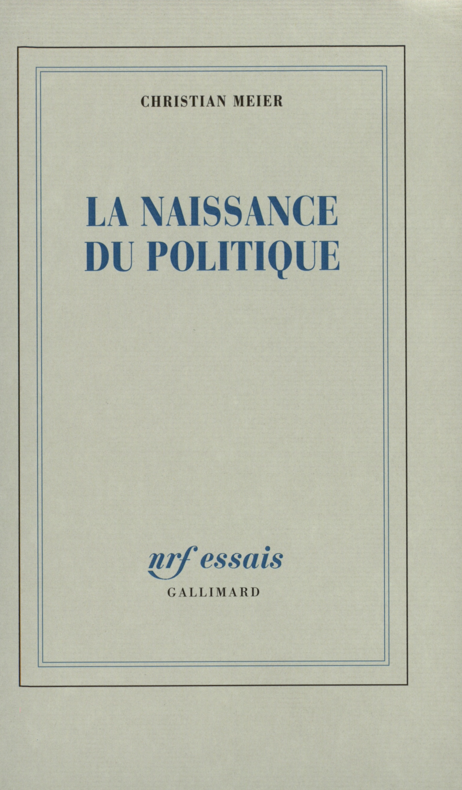 La Naissance du politique (9782070725335-front-cover)