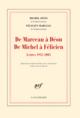 De Marceau à Déon - De Michel à Félicien, Lettres 1955-2005 (9782070786961-front-cover)