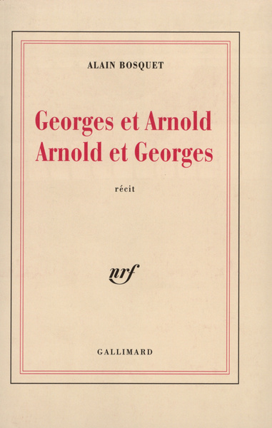 Georges et Arnold, Arnold et Georges (9782070741069-front-cover)