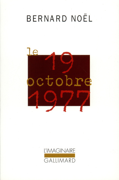 Le 19 octobre 1977 (9782070776566-front-cover)